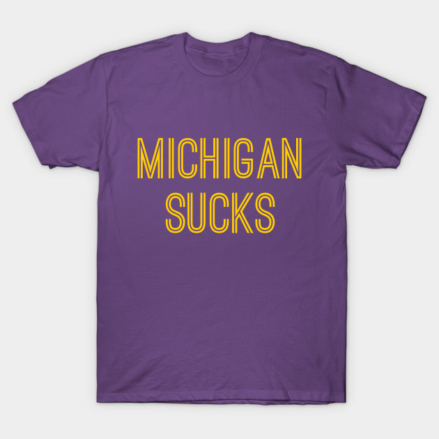 Michigan Sucks (Gold Text)